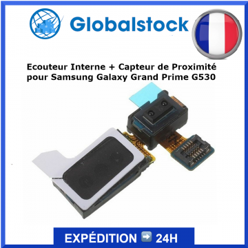 Ecouteur Interne + Capteur de Proximité pour Samsung Galaxy Grand Prime G530