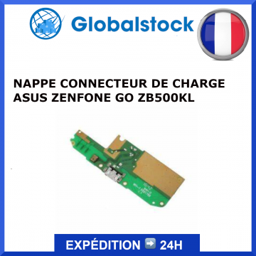 NAPPE CONNECTEUR DE CHARGE pour ASUS ZENFONE GO ZB500KL
