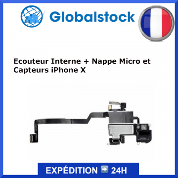 Ecouteur Interne + Nappe Micro et Capteurs pour iPhone X